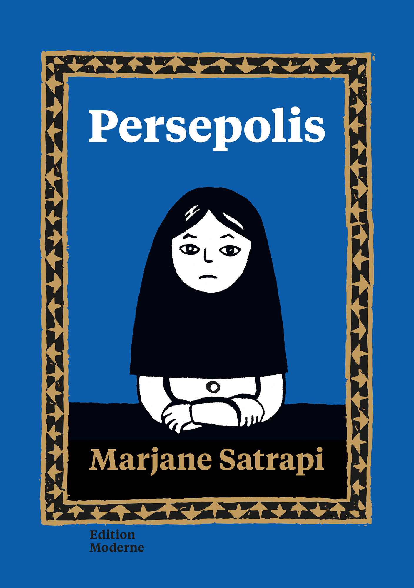 Marjane Satrapi: «Persepolis» – Edition Moderne